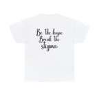 Break the Stigma Tee