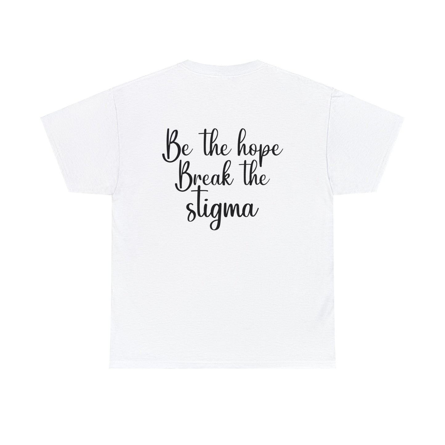 Break the Stigma Tee