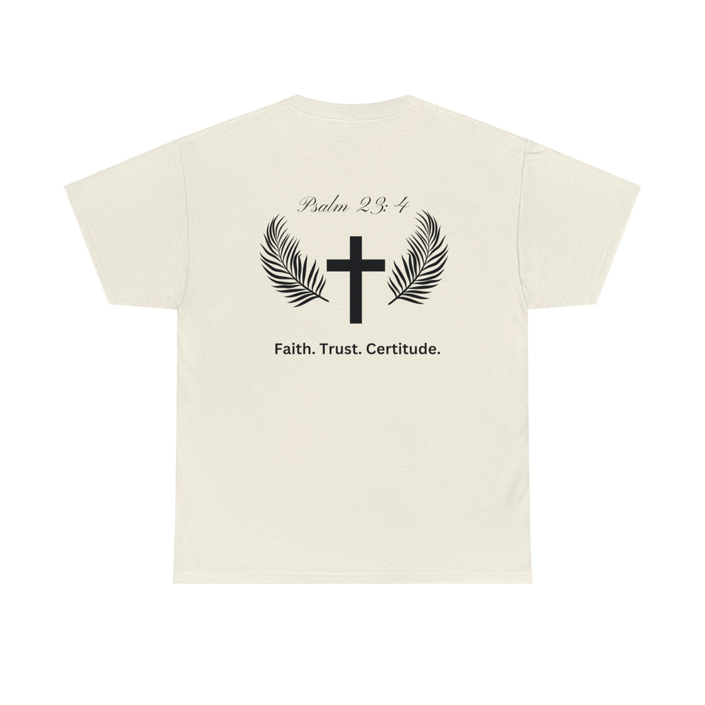Faith. Trust. Certitude. Tee