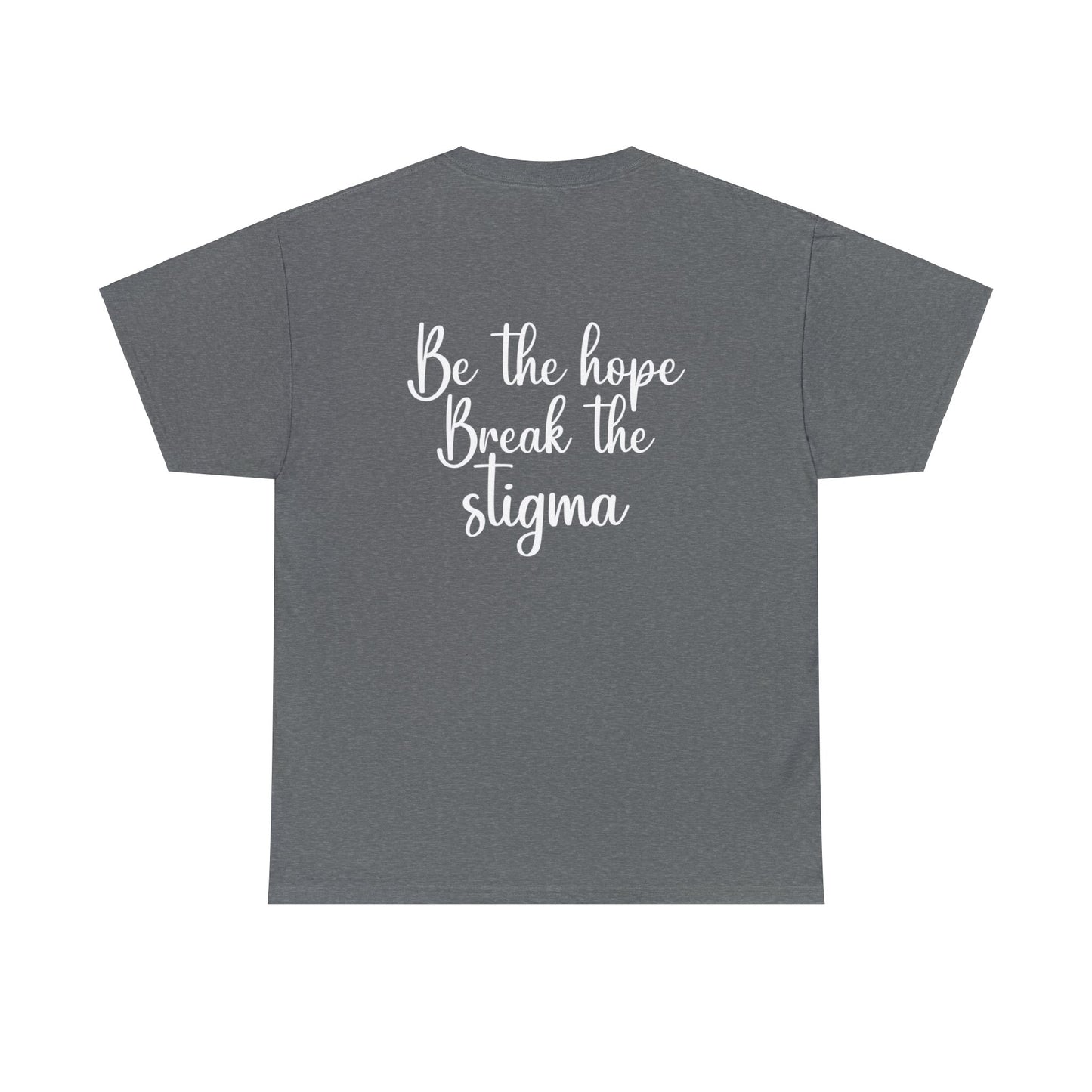 Break the Stigma Tee