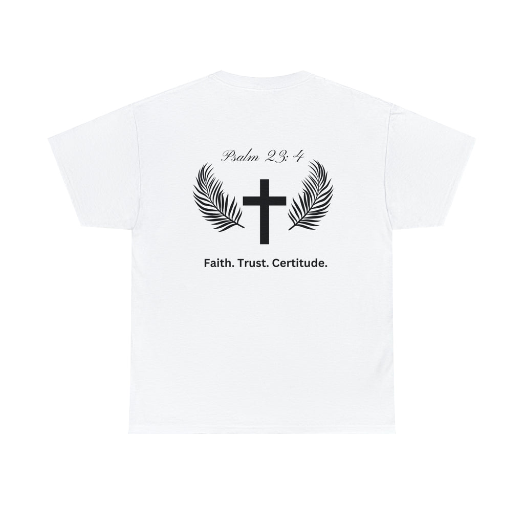 Faith. Trust. Certitude. Tee