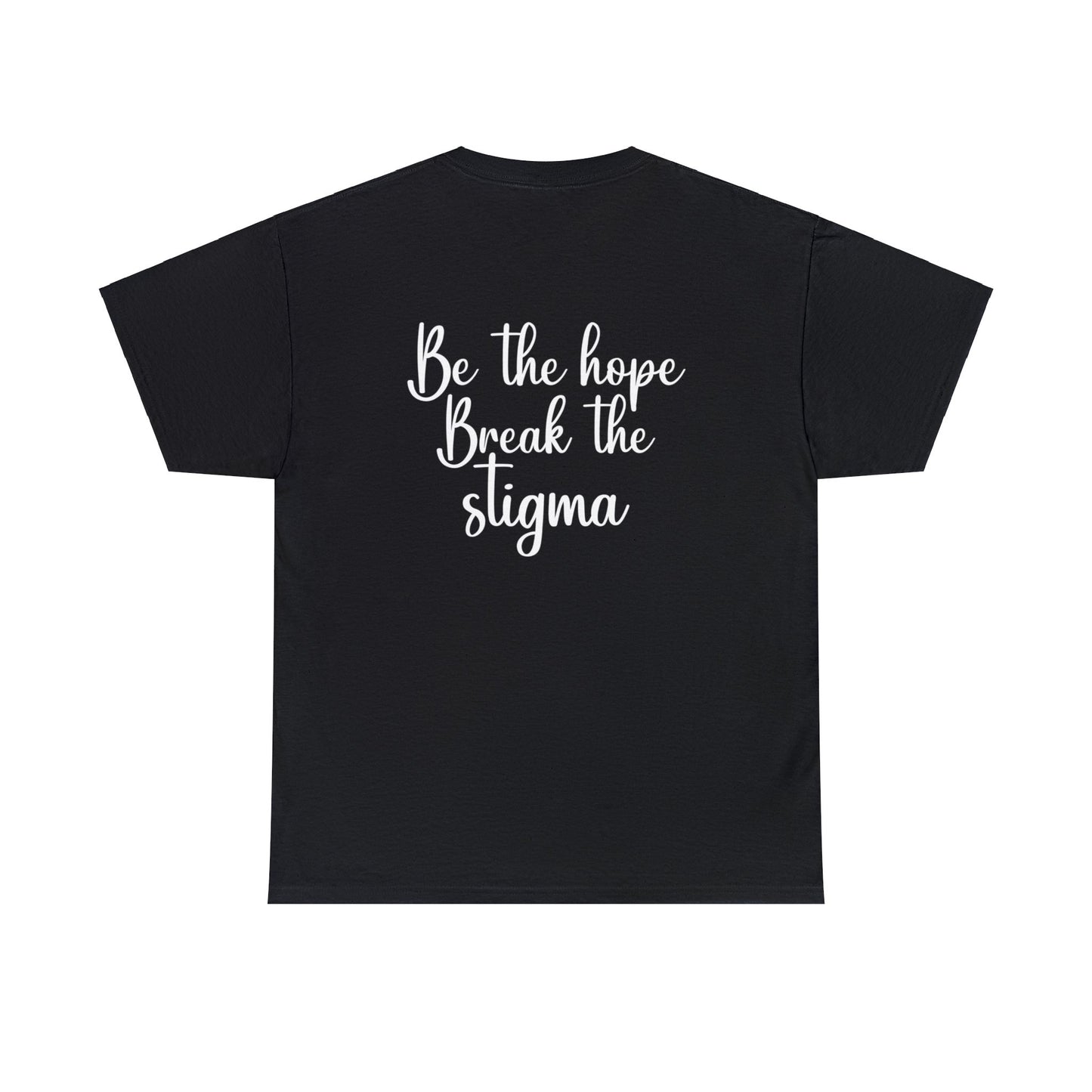 Break the Stigma Tee