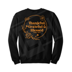 Thankful, Grateful, and Blessed